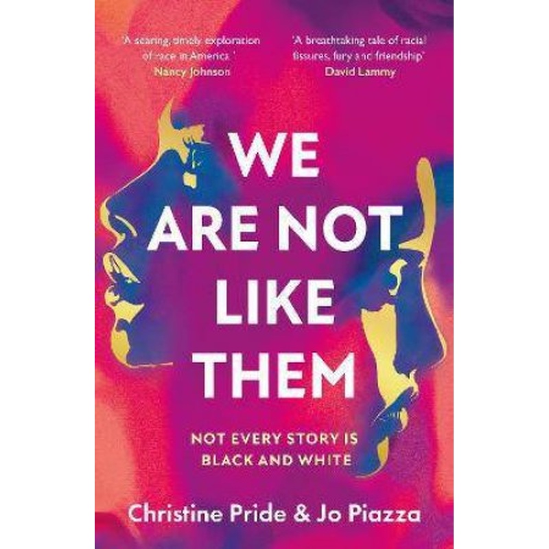 We Are Not Like Them