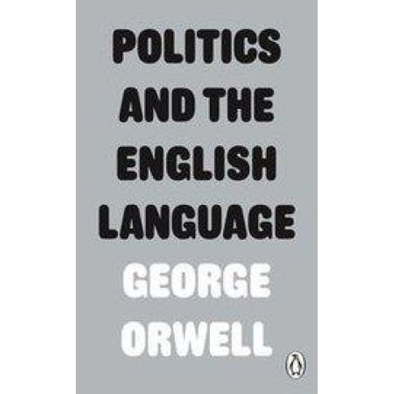 Politics and the English Language