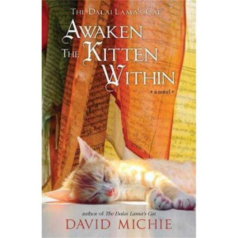 The Dalai Lama's Cat: Awaken The Kitten Within