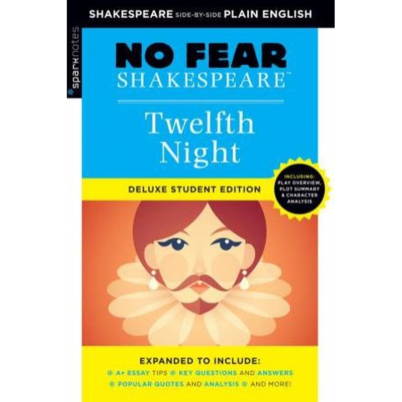 No Fear Shakespeare: Twelfth Night (Deluxe Student Edition)