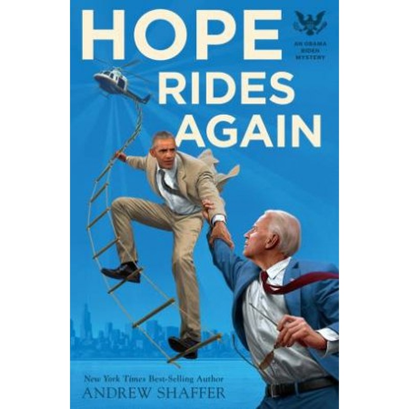 An Obama Biden Mystery: Hope Rides Again