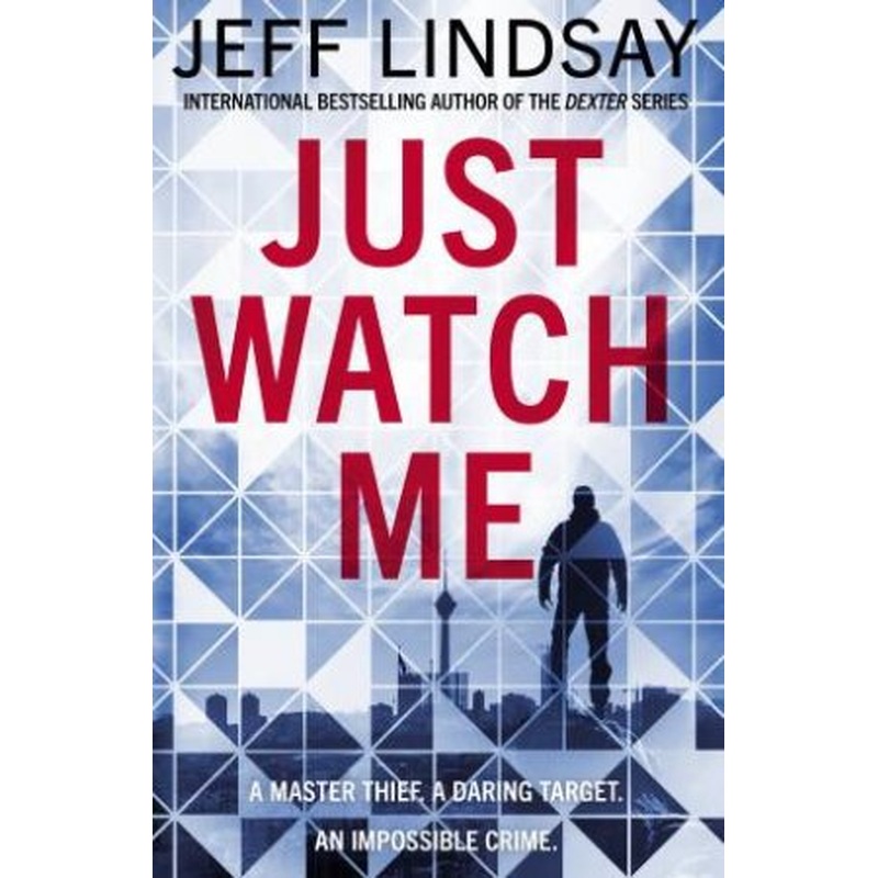Just Watch Me