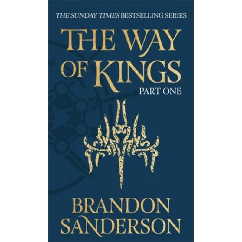 The Way Of Kings Part One