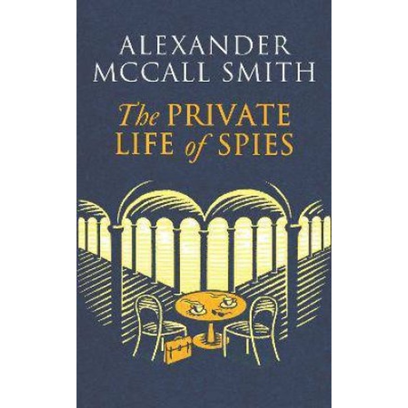 The Private Life Of Spies