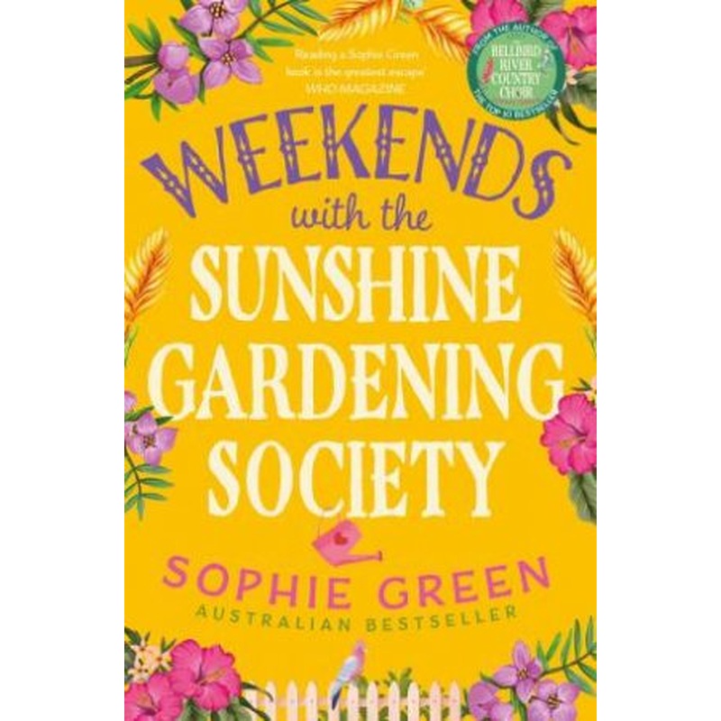 Weekends With The Sunshine Gardening Society