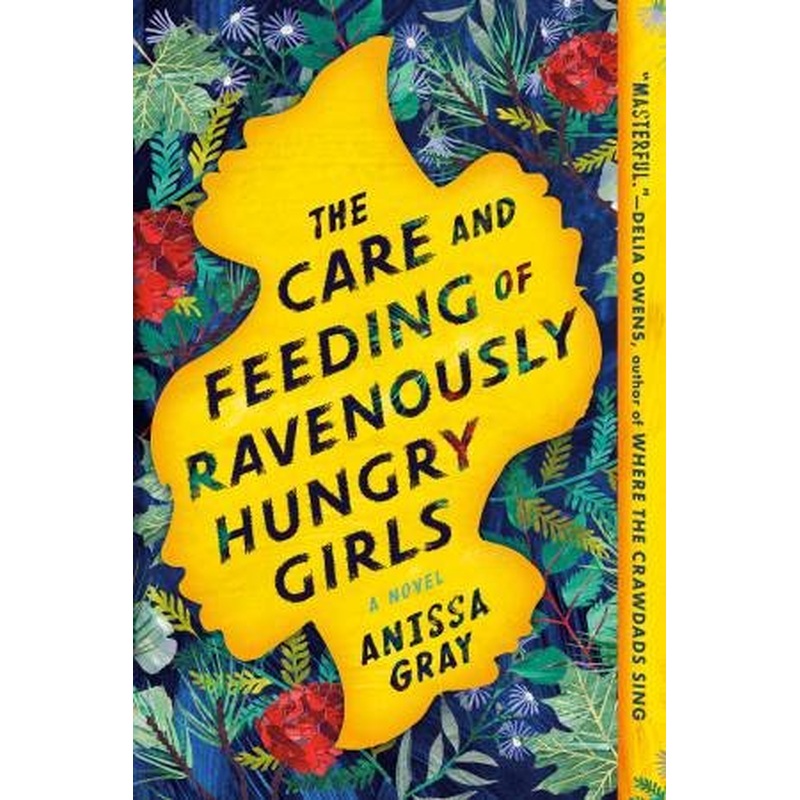 The Care And Feeding Of Ravenously Hungry Girls