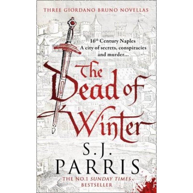 The Dead Of Winter: Three Giordano Bruno Novellas