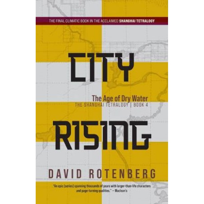 City Rising: The Age of Dry Water