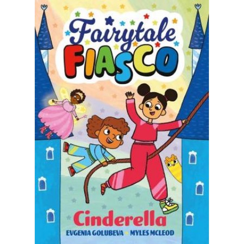 Fairytale Fiasco: Cinderella