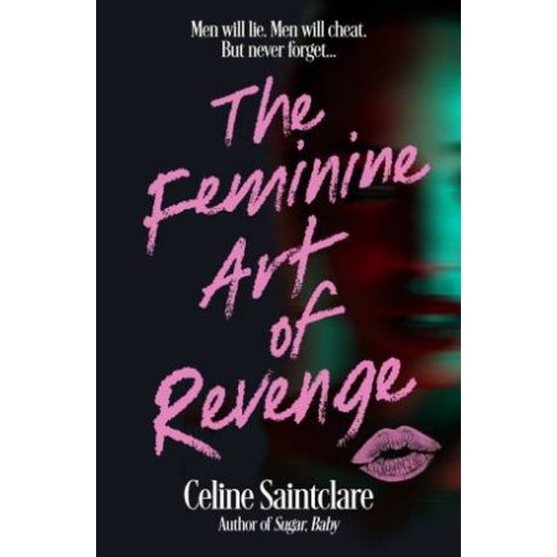 The Feminine Art of Revenge