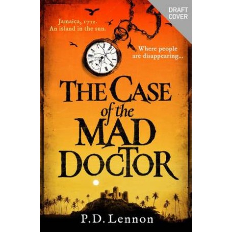 The Case of the Mad Doctor