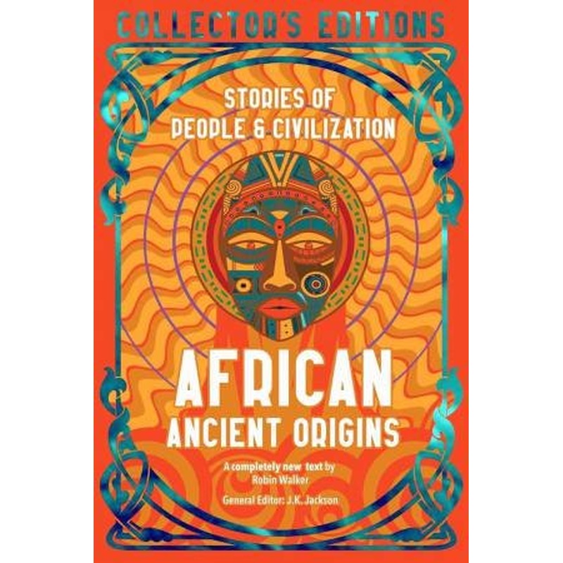 African Ancient Origins: Stories Of People & Civilization