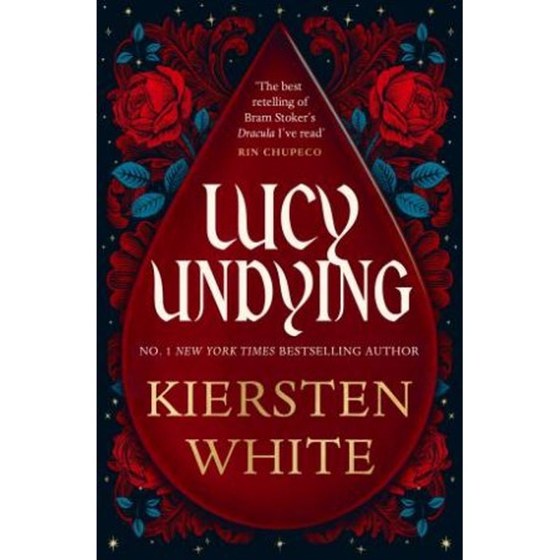 Lucy Undying: A Dracula Novel
