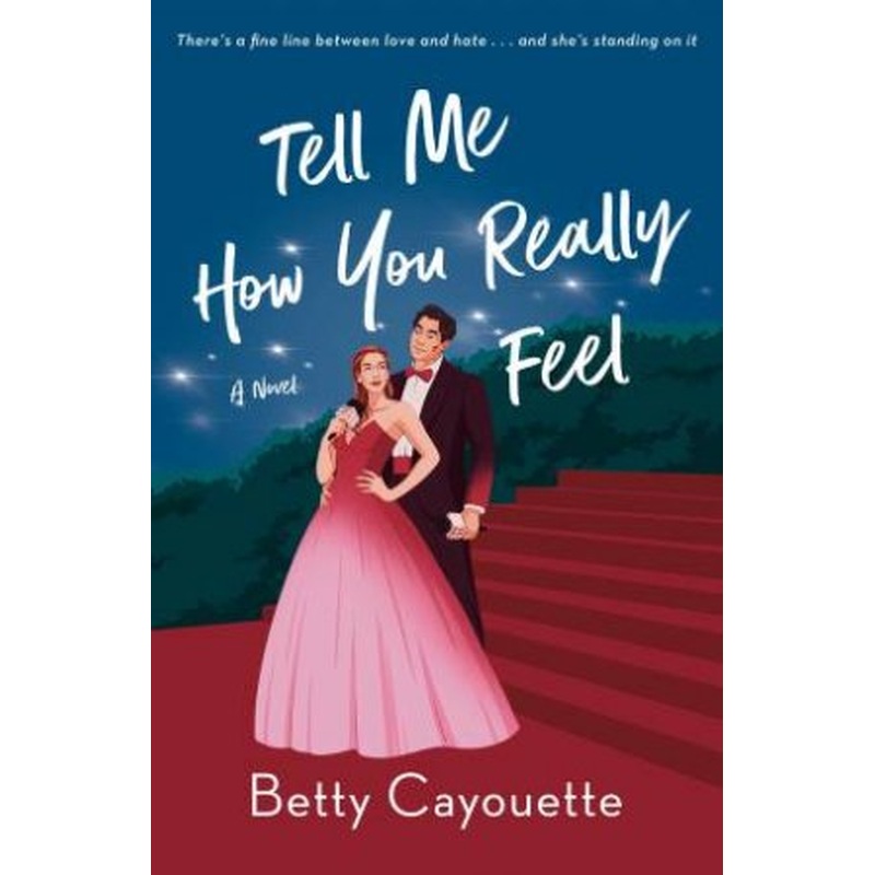 Tell Me How You Really Feel