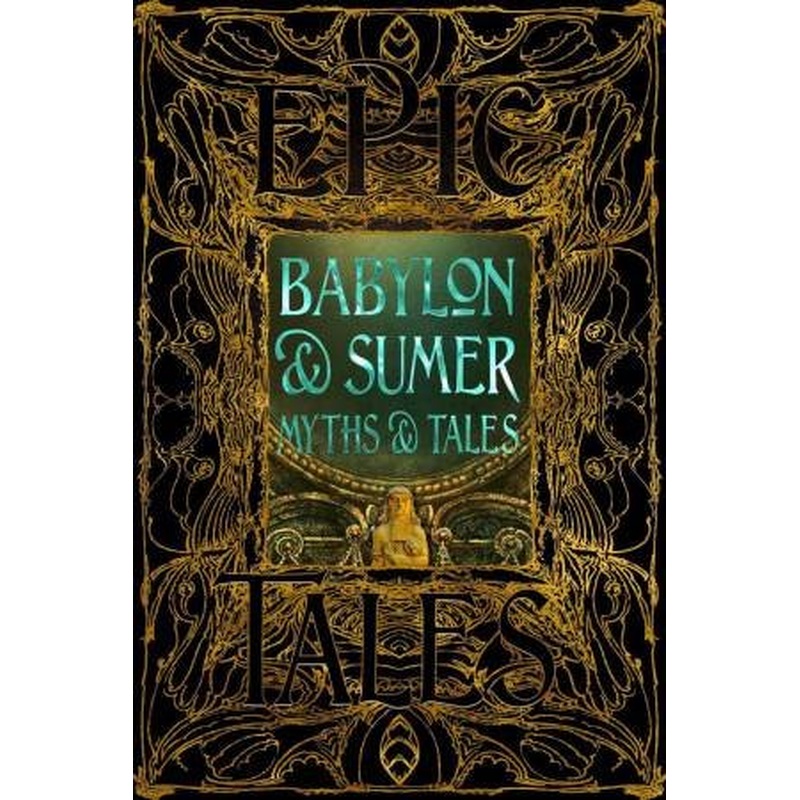Babylon & Sumer Myths & Tales