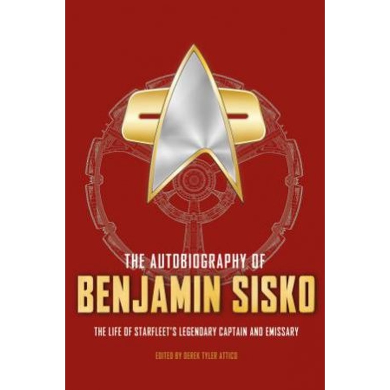 Star Trek autobiographies series - The Autobiography of Benjamin Sisko