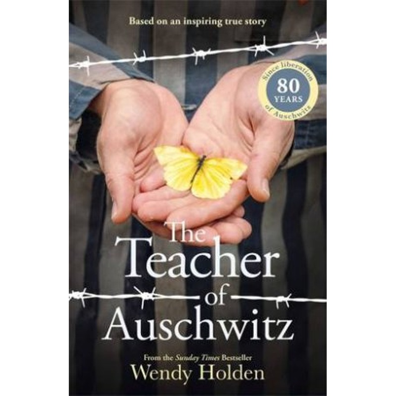 The Teacher of Auschwitz