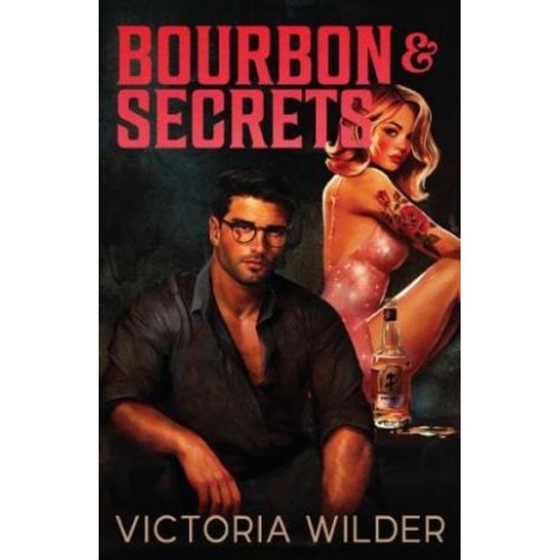 Bourbon And Secrets