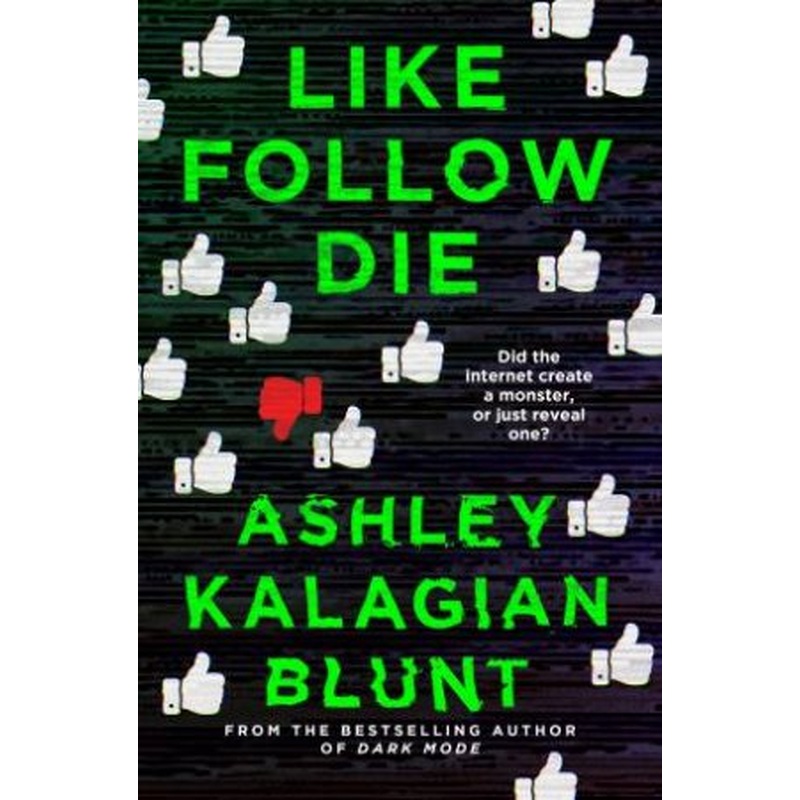 Like, Follow, Die