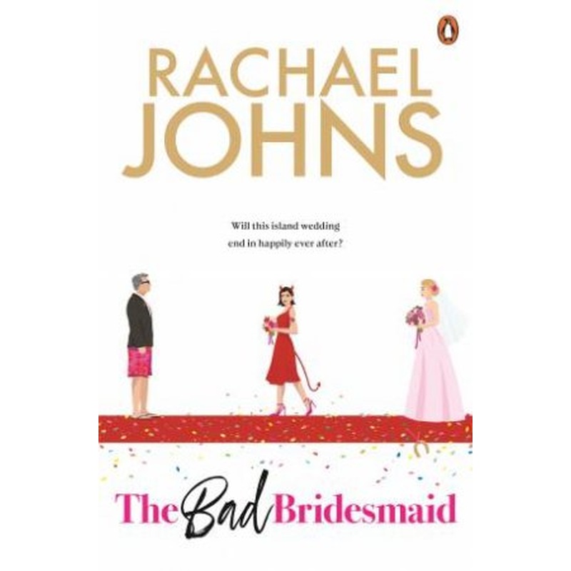The Bad Bridesmaid