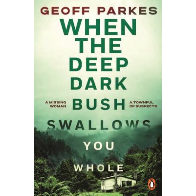 When the Deep, Dark Bush Swallows You Whole