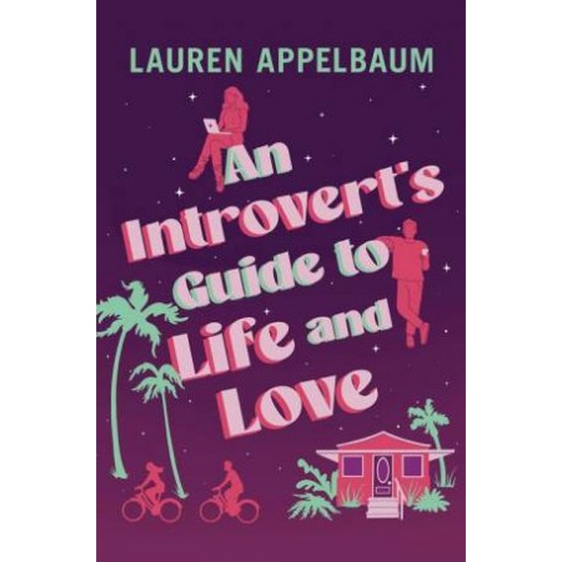 An Introvert's Guide to Life and Love