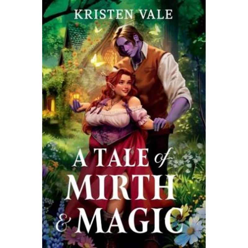 A Tale of Mirth & Magic