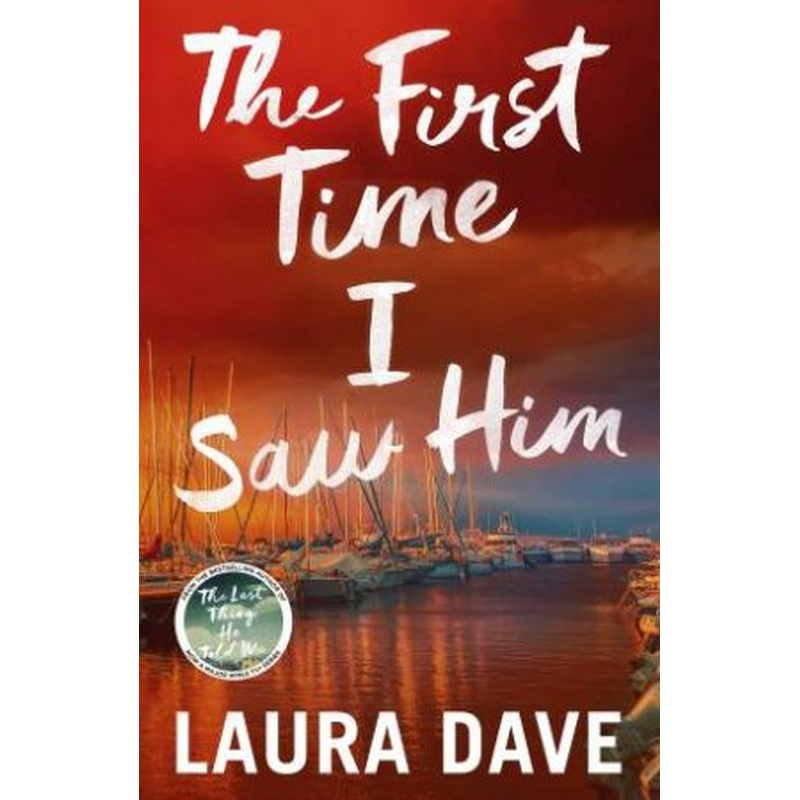 The First Time I saw Him