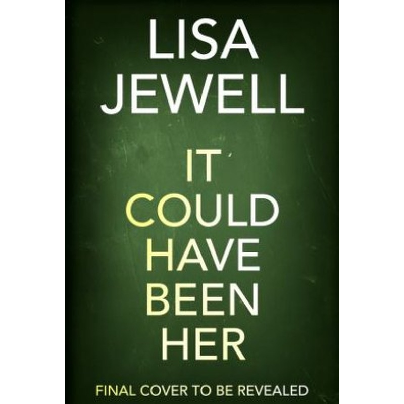 It Could Have Been Her