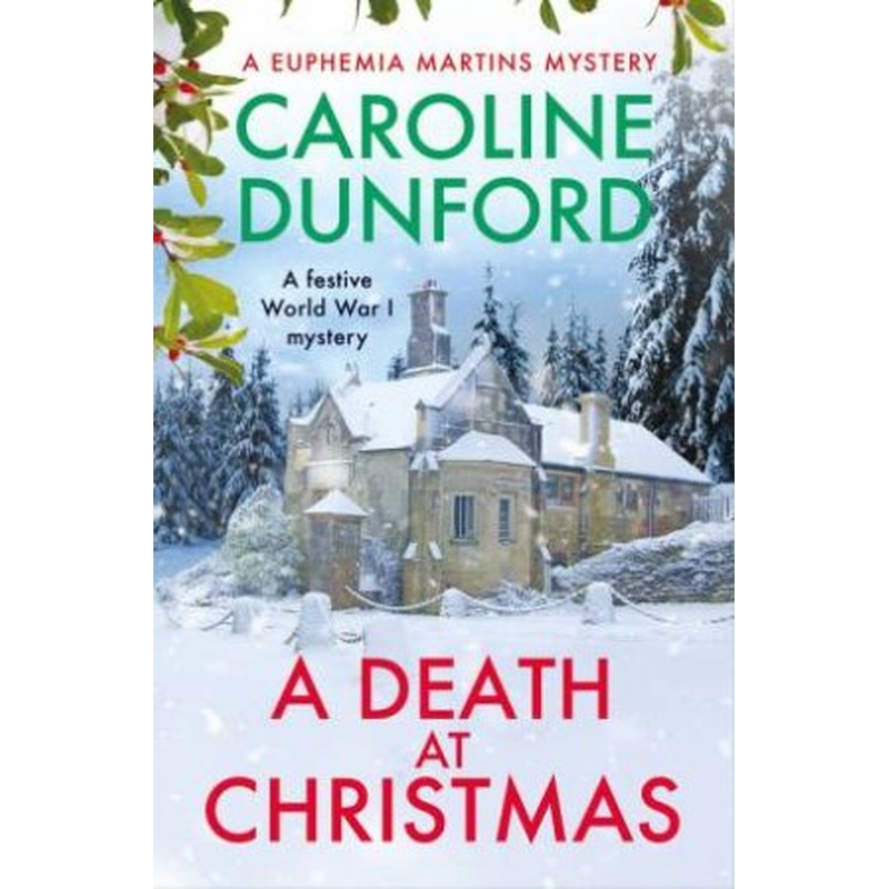 A Death at Christmas (Euphemia Martins Mystery 18)
