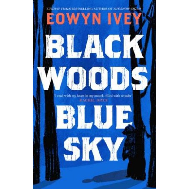 Black Woods, Blue Sky
