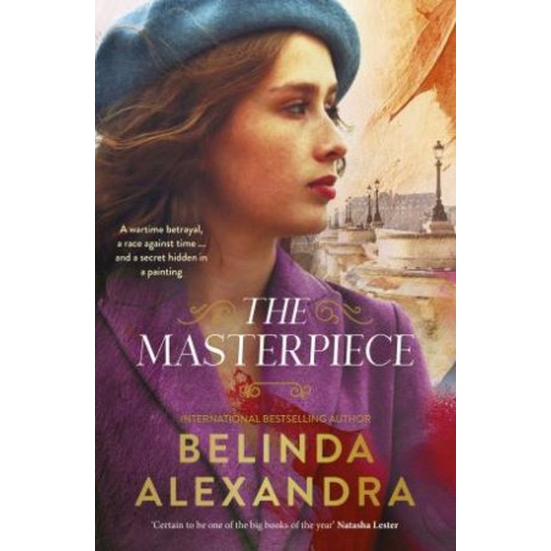 The Masterpiece: The moving and gripping historical novel from the much-loved bestselling author of THE MYSTERY WOMAN, for readers of Fiona