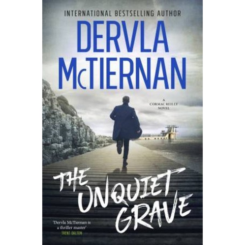 The Unquiet Grave: The new novel in the thrilling Irish detective seriesfrom the bestselling author of THE RUIN and WHAT HAPPENED TO NINA, for f