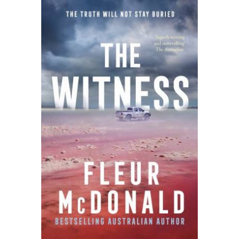 The Witness: Third in the series from the bestselling rural crime authorof THE PROSPECT, perfect for readers of Jane Harper, Dinuka McKenzie and