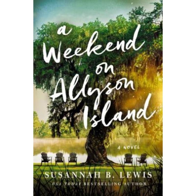 A Weekend on Allyson Island: A Novel