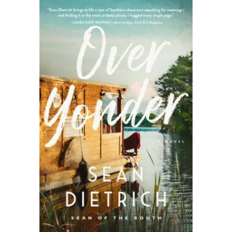 Over Yonder: A Novel