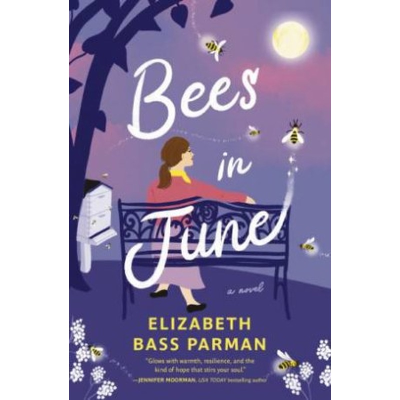 Bees in June: A Novel