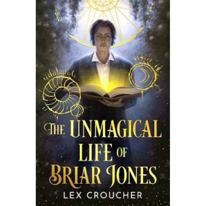 The Unmagical Life of Briar Jones