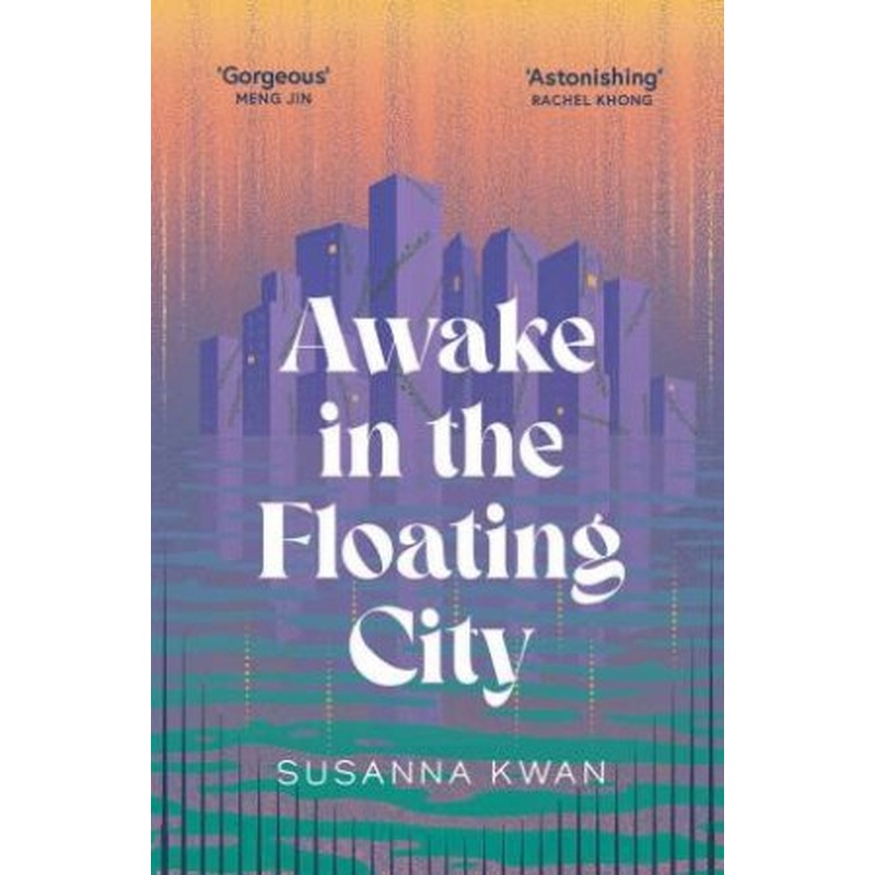 Awake in the Floating City