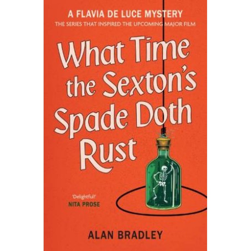 What Time the Sexton's Spade Doth Rust