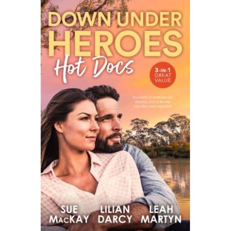 Down Under Heroes: Hot Docs/Reclaiming Her Army Doc Husband/Caring For His Babies/The Doctors' Marriage