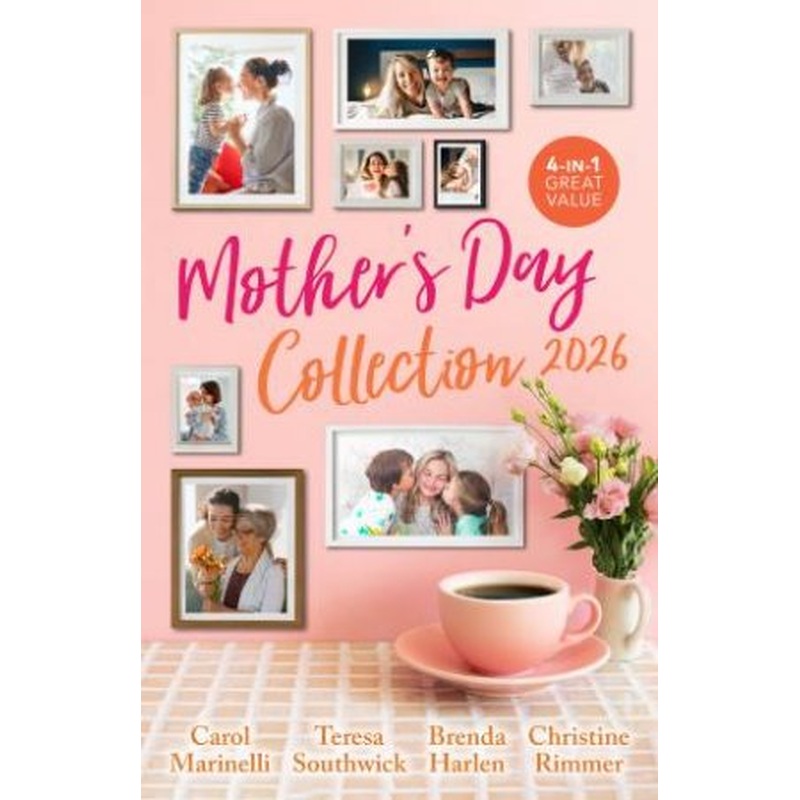 Mother's Day Collection 2026/Their One Night Baby/The Cowboy's Promise/Her Not-So-Little Secret/Rachel's Bundle Of Joy