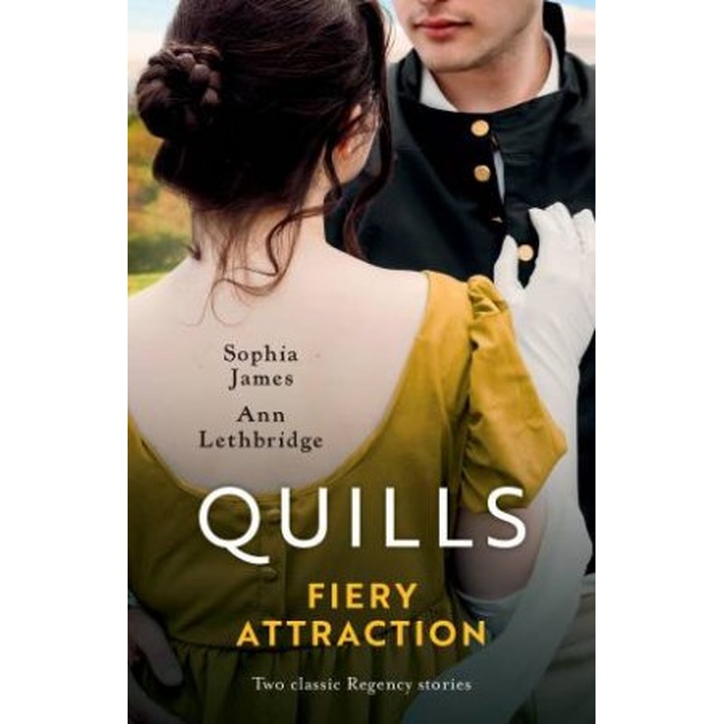 Quills Fiery Attraction/The Spinster's Scandalous Affair/The Viscount's Reckless Temptation