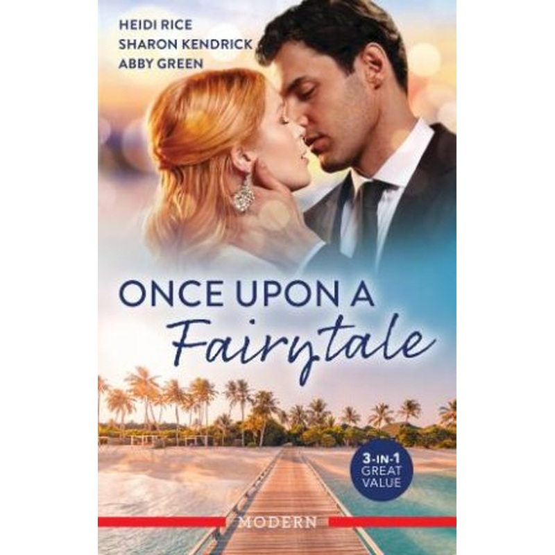 Once Upon A Fairytale/A Baby To Tame The Wolfe/Stolen Nights With The King/The Kiss She Claimed From The Greek