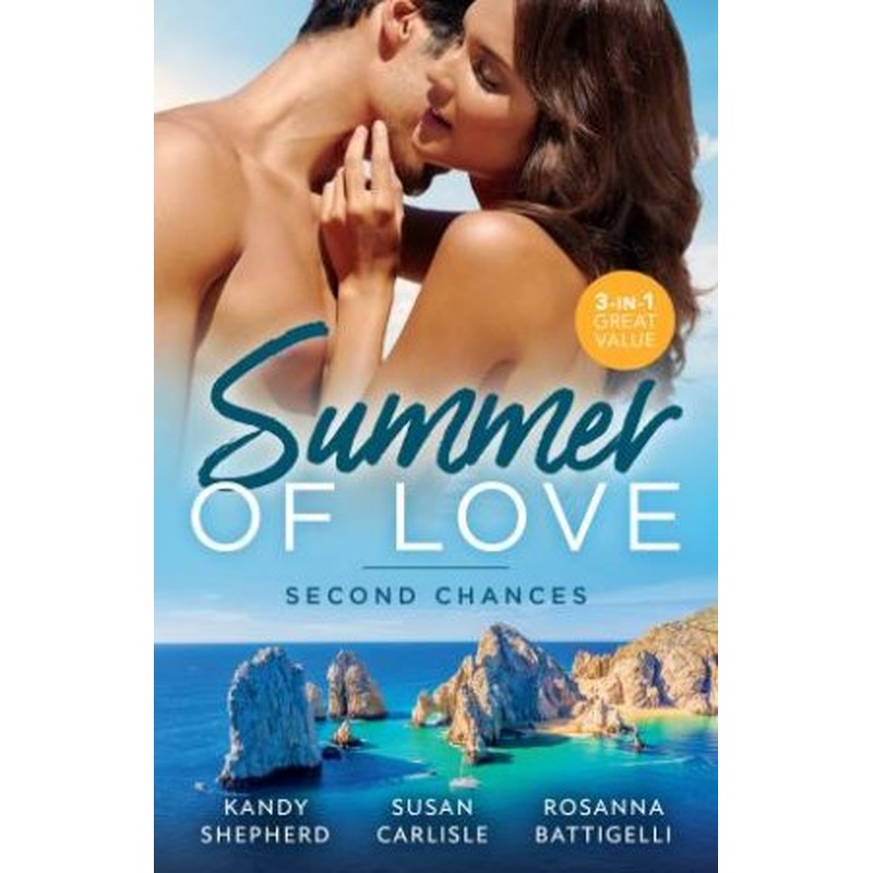 Summer Of Love: Second Chances/The Summer They Never Forgot/Pacific Paradise, Second Chance/Captivated By Her Italian Boss