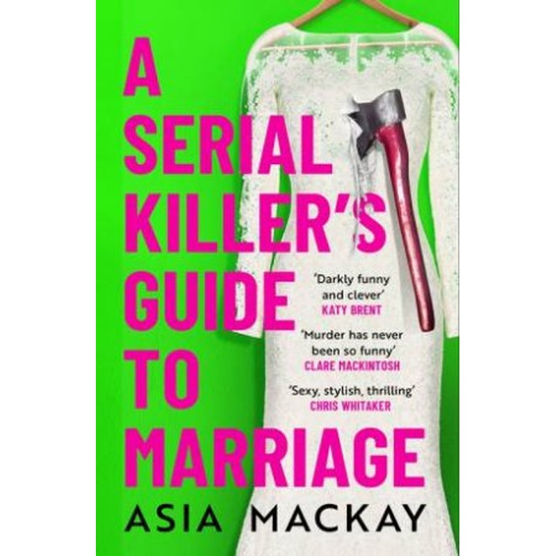A Serial Killer's Guide to Marriage