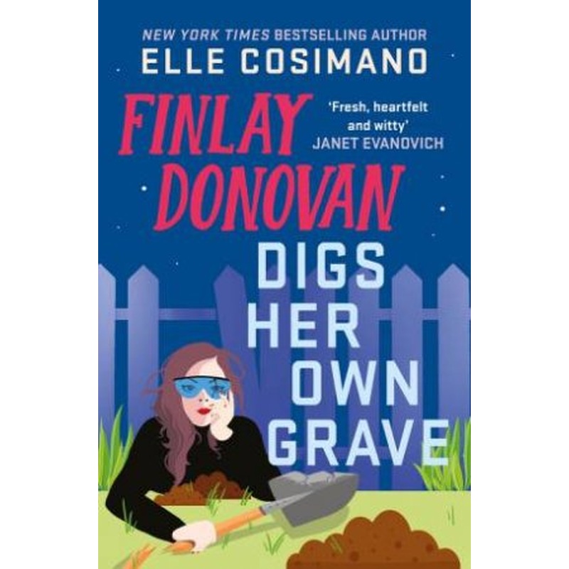 Finlay Donovan Digs Her Own Grave