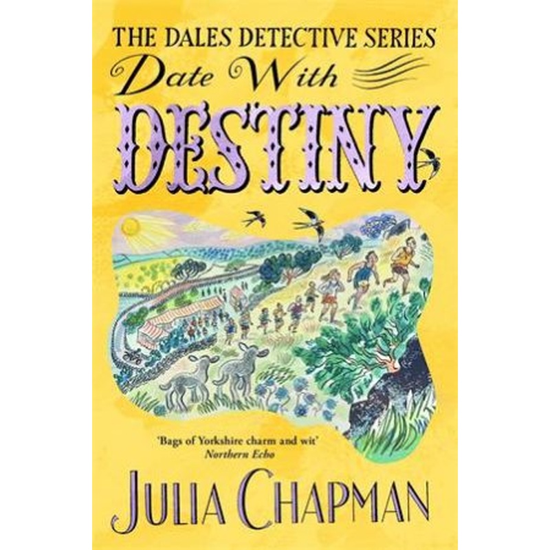 Date with Destiny: A Dales Detective Novel 10