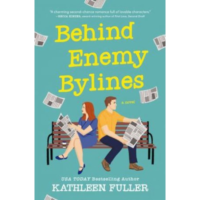 Behind Enemy Bylines: A Novel
