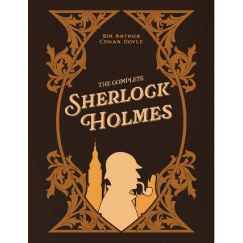 The Complete Sherlock Holmes